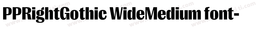 PPRightGothic WideMedium font字体转换